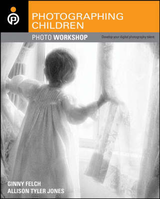 Photographing Children: Develop Your Digital Photography Talent by Microsoft Official Academic Course image