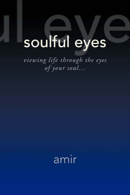 Soulful Eyes on Paperback by amir