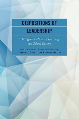 Dispositions of Leadership by Gary Whiteley