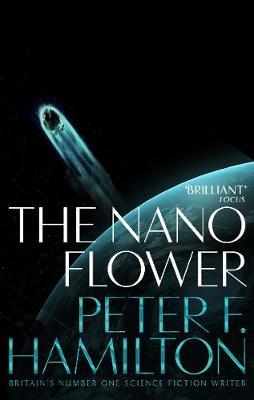 The Nano Flower by Peter F Hamilton image
