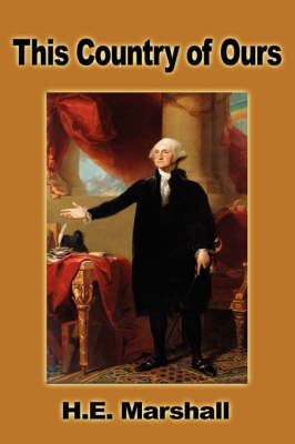 This Country of Ours by H.E. Marshall image