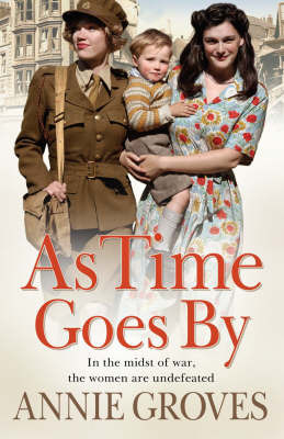 As Time Goes by on Hardback by Annie Groves