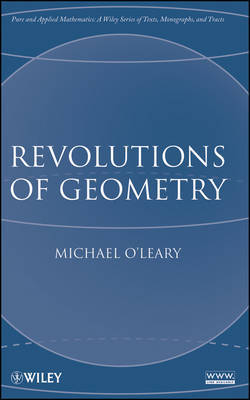 Revolutions of Geometry on Hardback by Michael L. O'Leary