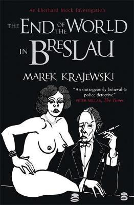 The End of the World in Breslau on Paperback by Marek Krajewski