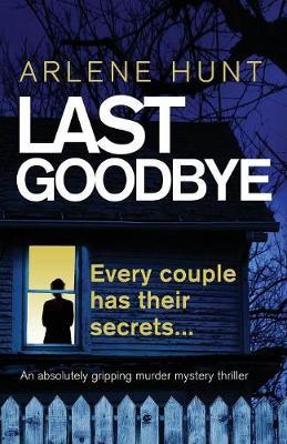 Last Goodbye by Arlene Hunt image