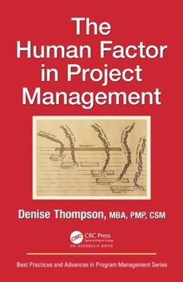 The Human Factor in Project Management by Denise Thompson image