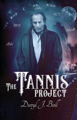 The Tannis Project by Daryl J Ball image