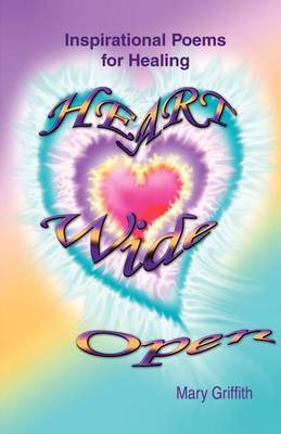 Heart Wide Open by Mary Griffith image