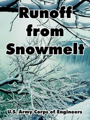 Runoff from Snowmelt by U.S. Army Corps of Engineers image