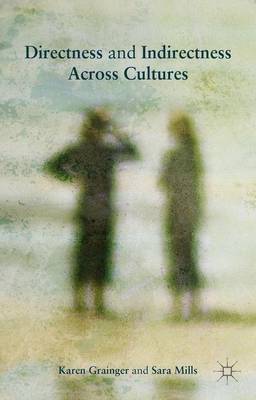 Directness and Indirectness Across Cultures by Sara Mills image