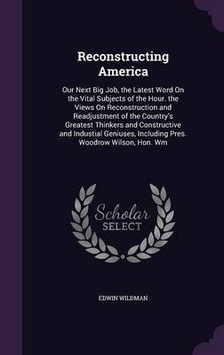 Reconstructing America by Edwin Wildman image