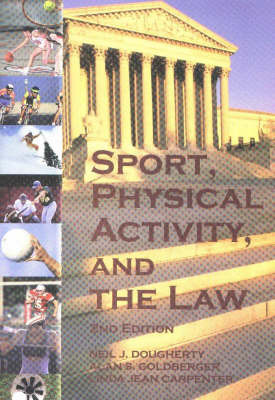 Sport, Physical Activity and the Law by Neil J. Dougherty image