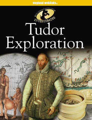 The History Detective Investigates: Tudor Exploration by Peter Hepplewhite image