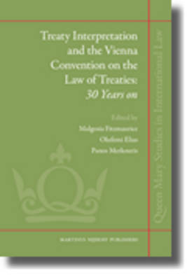 Treaty Interpretation and the Vienna Convention on the Law of Treaties: 30 Years on image