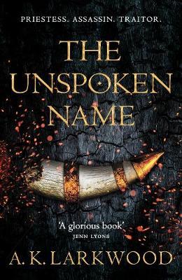 The Unspoken Name by A. K. Larkwood image