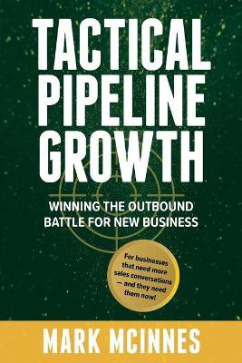 Tactical Pipeline Growth by Mark McInnes image