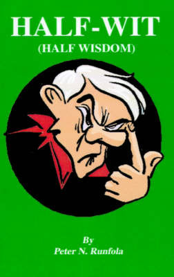 Half-Wit: (Half Wisdom) by Peter N Runfola image