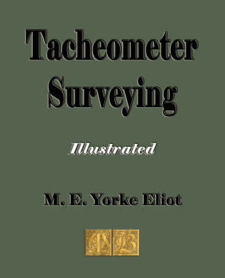Tacheometer Surveying by Mark Erskine Yorke Eliot image