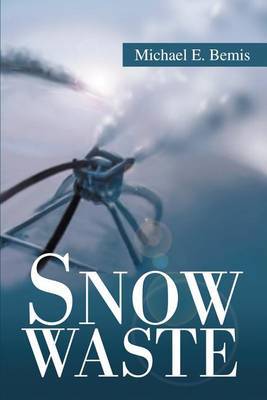 Snow Waste by Michael E. Bemis image