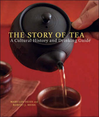 The Story Of Tea by Mary Lou Heiss image