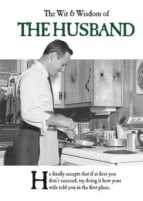The Wit and Wisdom of the Husband by Emotional Rescue image