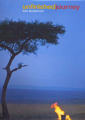 Unfinished Journeys by Ken Mcgregor image