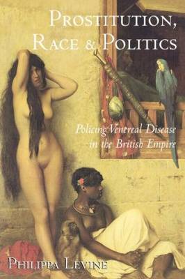 Prostitution, Race and Politics by Philippa Levine image