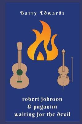 Robert Johnson & Paganini Waiting for the Devil by Barry Edwards image