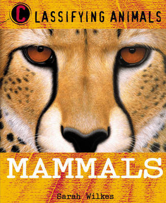 Mammals on Paperback by Sarah Wilkes