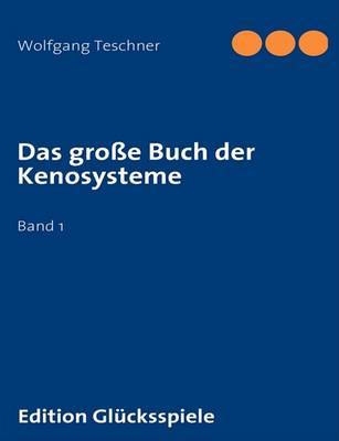 Das Grosse Buch Der Kenosysteme by Wolfgang Teschner image