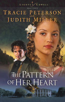The Pattern of Her Heart by Tracie Peterson image