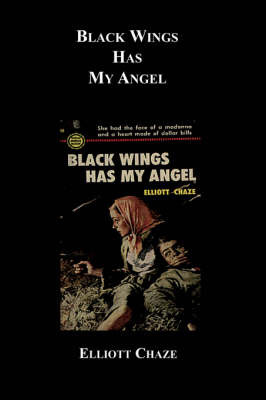 Black Wings Has My Angel by Elliott Chaze image