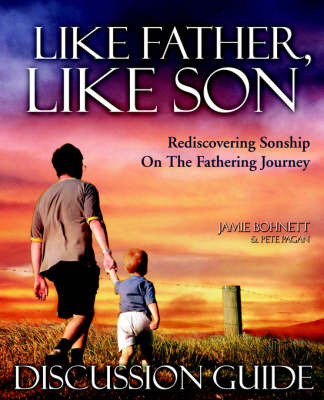 Like Father, Like Son Discussion Guide by Jamie Bohnett image