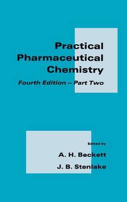 Practical Pharmaceutical Chemistry: Pt. 2 by A.H. Beckett image