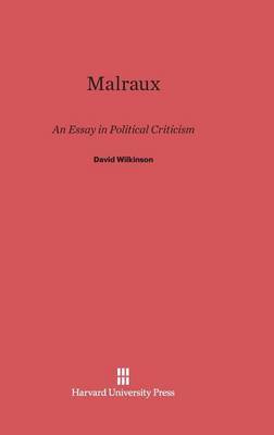 Malraux on Hardback by David Wilkinson