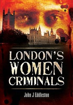 Criminal Women by John J Eddleston image