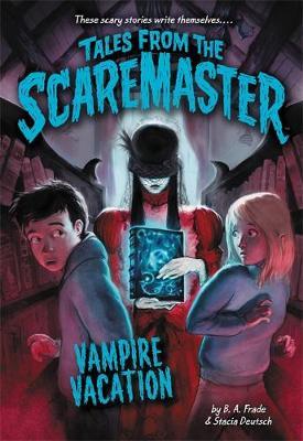 Vampire Vacation by B A Frade image