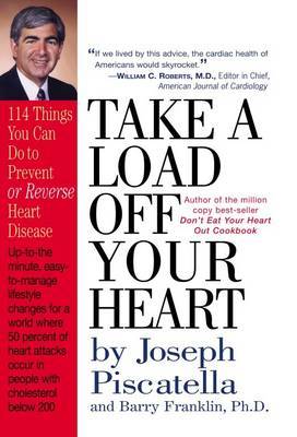 Take a Load off Your Heart by Joseph C Piscatella image