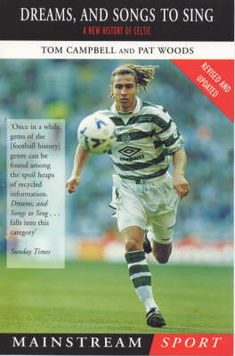 Dreams and Songs to Sing: New History of Celtic by Tom Campbell image
