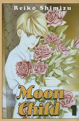 Moon Child: v.1 by S. Reiko image