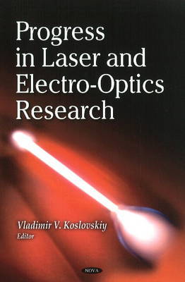 Progress in Laser & Electro-Optics Research on Hardback