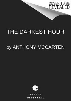 Darkest Hour by Anthony McCarten