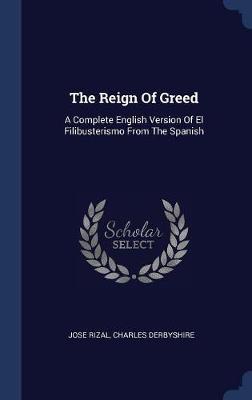 The Reign of Greed on Hardback by Jose Rizal