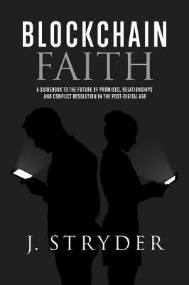 Blockchain Faith by Jonny Stryder image