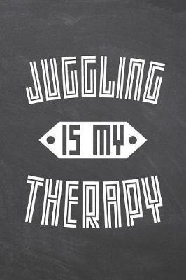 Juggling Is My Therapy by Juggling Notebooks image