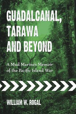 Guadalcanal, Tarawa and Beyond image