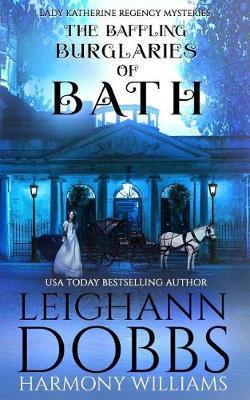 The Baffling Burglaries Of Bath by Leighann Dobbs image