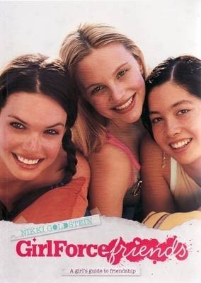 GirlForce Friends: A Girl's Guide to Friendship by Nikki Goldstein image
