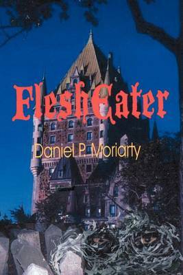 Flesheater by Daniel P. Moriarty image