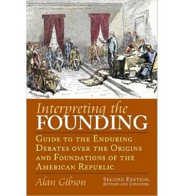 Interpreting the Founding